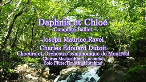 daphne et chloe ravel|ravel daphnis et chloe dutoit.